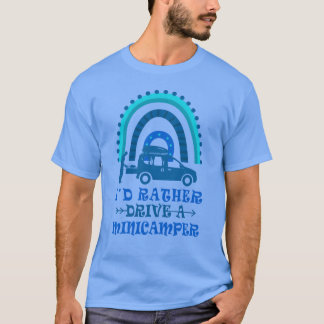 CampingCamper MicrocamperravelCaravan sayings fami T-Shirt