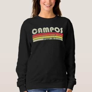 Campos Surname Retro Vintage 80s 90s Birthday Reun Sweatshirt