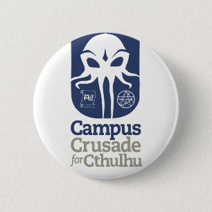 Campus Crusade for Cthulhu 6 Cm Round Badge