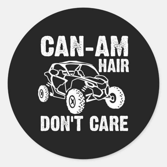 Can-Am Hair Don`T Care Classic Round Sticker (Front)