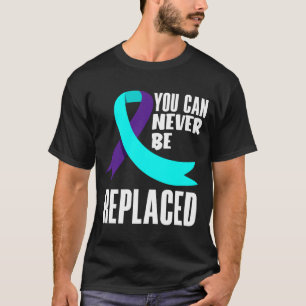 Can Be Replaced Prevention Awareness Performance T-Shirt