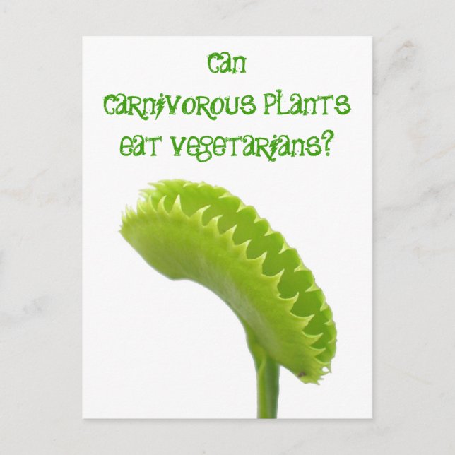 Can Carnivorous Plants Eat Vegetarians? Postcard (Front)