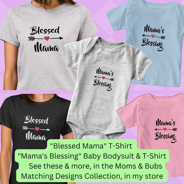 Can Change Text - Blessed Mama, Mum Baby Matching  T-Shirt (Creator Uploaded)