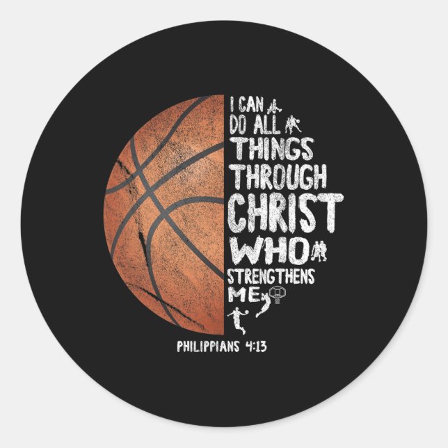 Can Do All Things Through Christ Philippians 413 B Classic Round Sticker (Front)