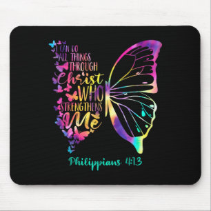 Can Do All Things Through Christ Who Strengthens M Mouse Pad