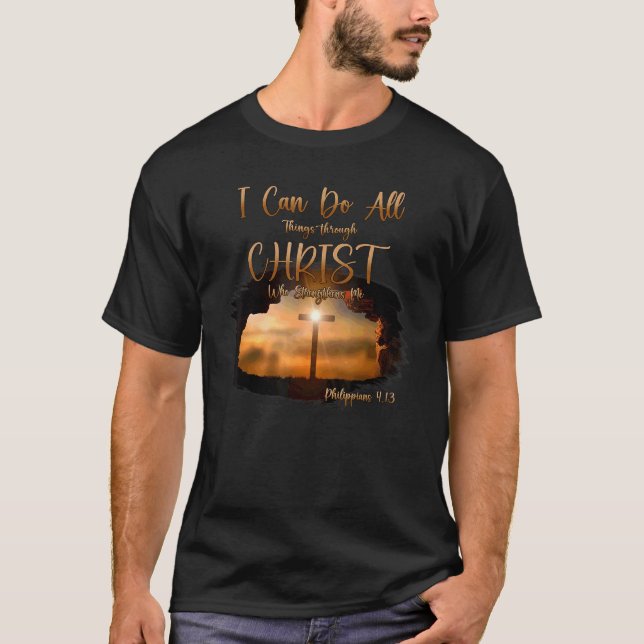 Can Do All Things Through Christ Who Strengthens M T-Shirt (Front)