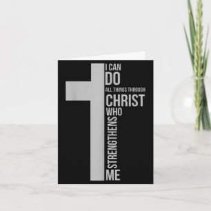 Can do things through christ who strengthens cross card