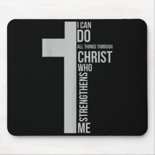 Can do things through christ who strengthens cross mouse pad
