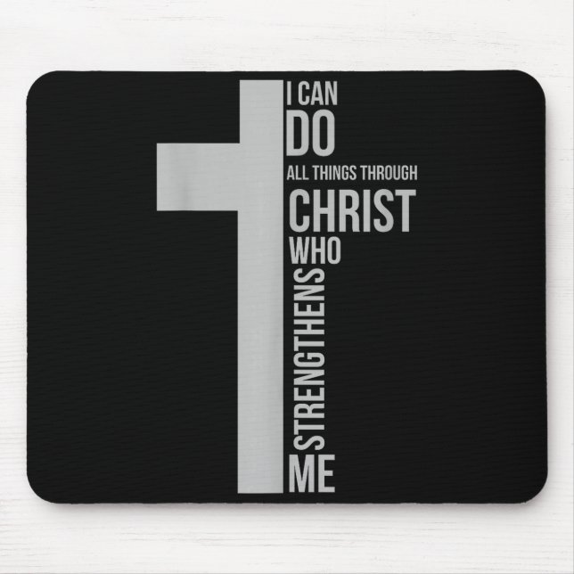 Can do things through christ who strengthens cross mouse pad (Front)