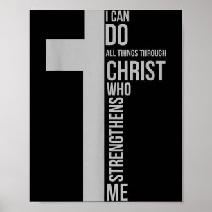 Can do things through christ who strengthens cross poster