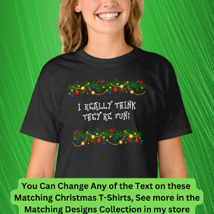 Can Edit Text, I Think They Fun Matching Christmas T-Shirt