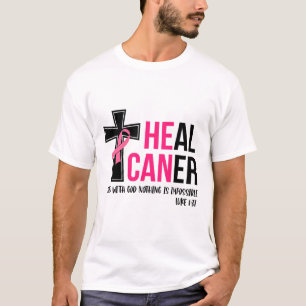 Can Heal Cancer Christian Ribbon Breast Cancer Awa T-Shirt