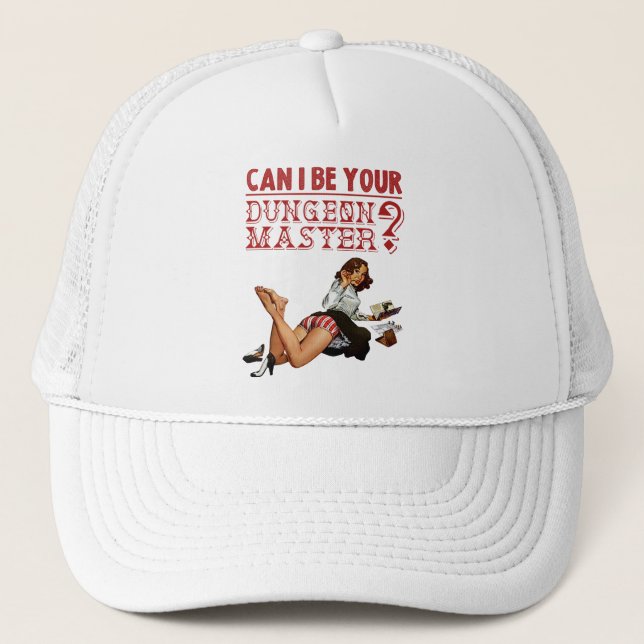 Can I Be Your Dungeon Master? Trucker Hat (Front)