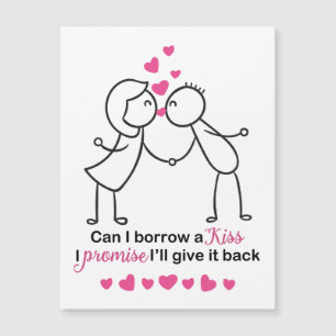 Can I Borrow a Kiss Cute Couple Design