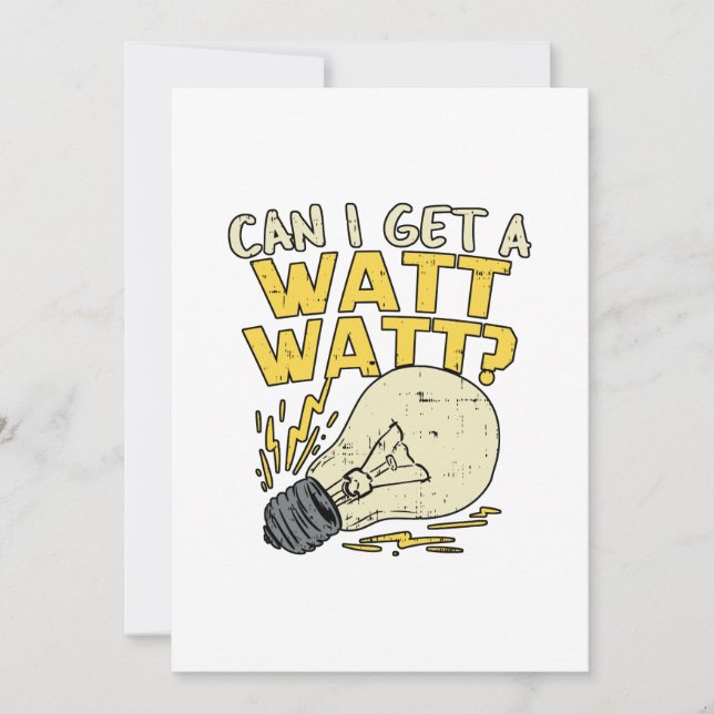 Can I Get A Watt Watt? Electrician Electrical Gift Holiday Card (Front)