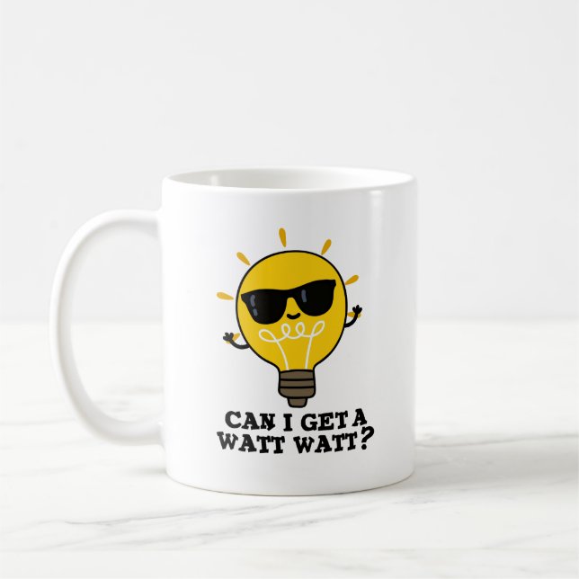Can I Get A Watt Watt Funny Science Bulb Pun  Coffee Mug (Left)