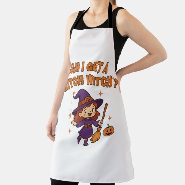 Can I Get a 'Witch Witch'? Apron (Insitu)