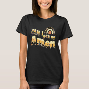 Can I Get An Amen Christian Jesus God  Leopard Pri T-Shirt