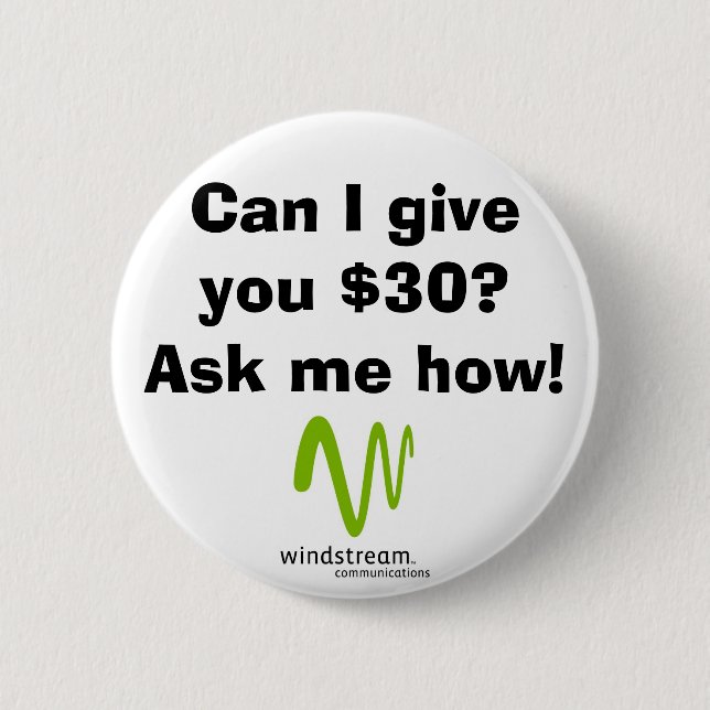Can I give you $30? 6 Cm Round Badge (Front)