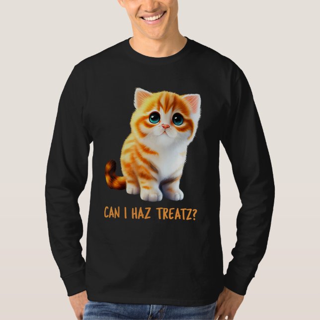 Can I Haz Treatz Cute Cat Baby Talk Kitten Beautif T-Shirt (Front)