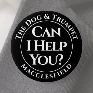 Can I Help You? Badge Button