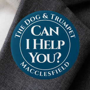 Can I Help You? Badge Button