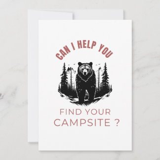 Can I Help You Find Your Campsite? Funny Bear  Holiday Card