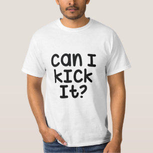 Can I Kick It Charlie Bbrown, Can I Kick It T-Shirt