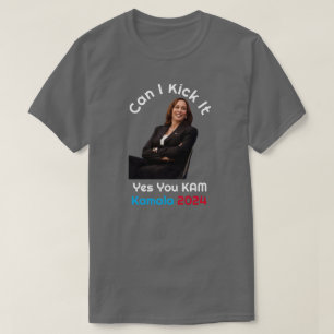 Can I Kick It Kamala Harris 2024 T-Shirt