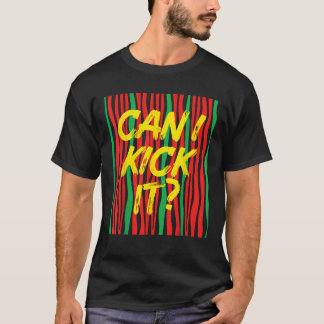 Can I Kick It Yes You Can 90s Hip Hop Matching Pai T-Shirt