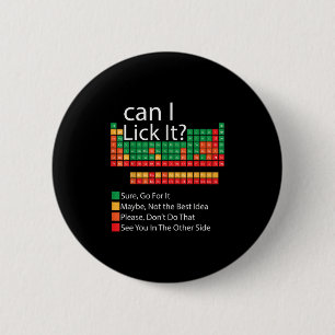 Can I Lick It Funny 100 Days Of School Periodic Ta 6 Cm Round Badge
