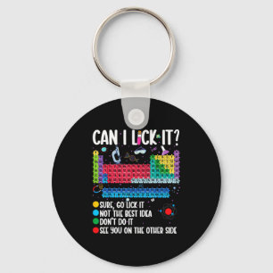 Can I Lick It Periodic Table Funny Science Chemist Key Ring