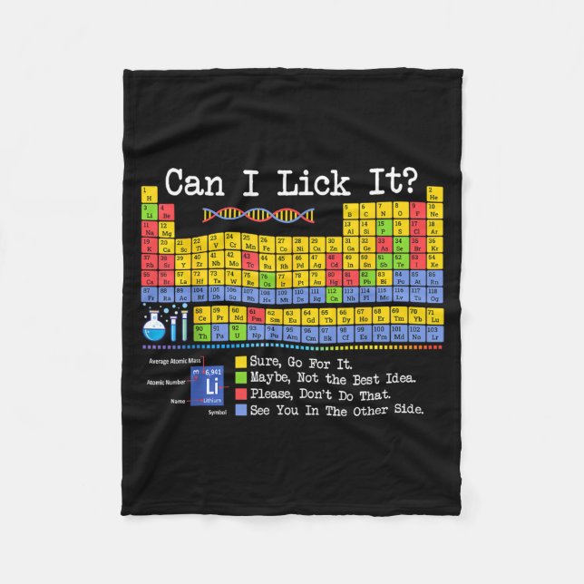 Can I Lick It Periodic Table Funny Science Teacher Fleece Blanket (Front)