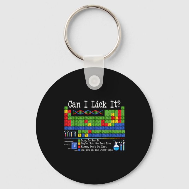 Can I Lick It Periodic Table Funny Science Teacher Key Ring (Front)