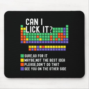Can I Lick It Periodic Table Funny Science Teacher Mouse Pad