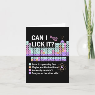 Can I Lick It Periodic Table Kids Science Teacher Card