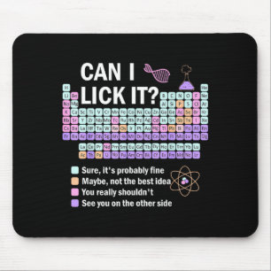 Can I Lick It Periodic Table Kids Science Teacher Mouse Pad