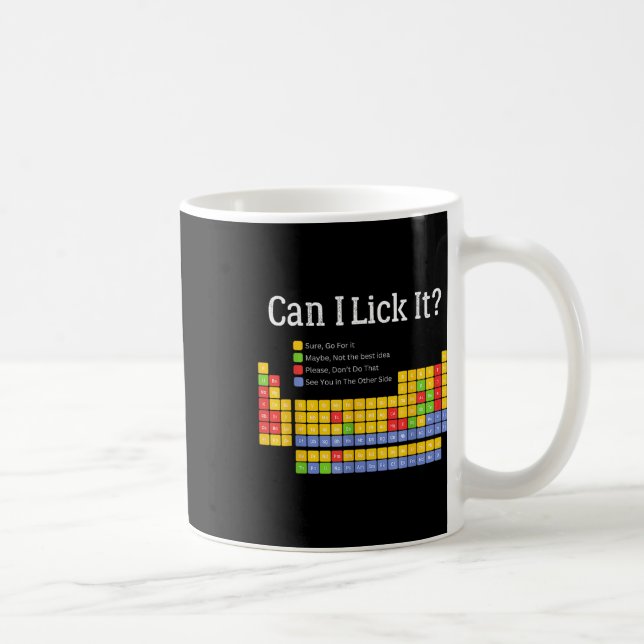 Can I Lick It Periodic Table Teacher Student Boys  Coffee Mug (Right)