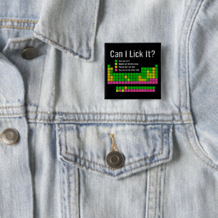 Can I Lick It Periodic Table Teacher Student Kids 15 Cm Square Badge