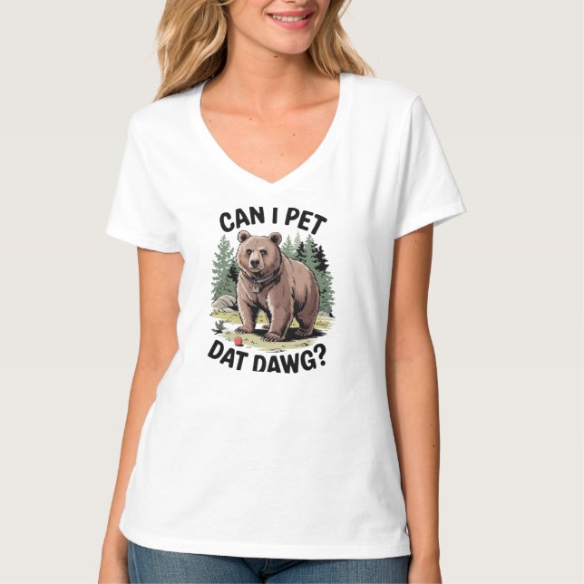 Can I Pet Dat Dawg? T-Shirt (Front)