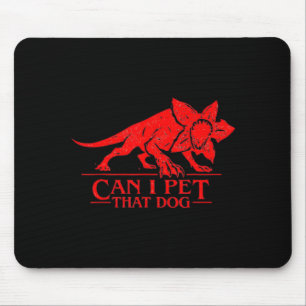Can I Pet That Dog Demo Dog Stranger Meme Funny Do Mouse Pad