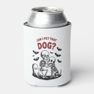 Can I Pet That Dog Halloween Can Cooler