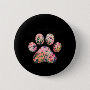 Can I Pet That Dog Watercolor Floral Paw Print For 6 Cm Round Badge