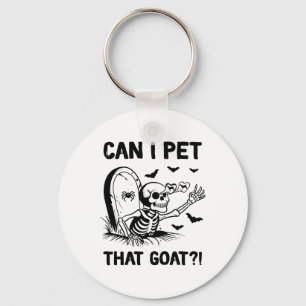 Can I Pet That Goat Halloween  Key Ring