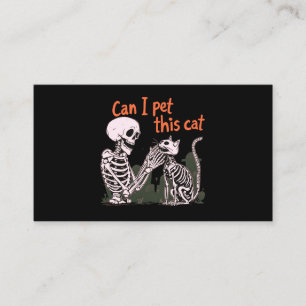 Can I Pet This Cat? Design for Funny Cat Lovers! Business Card