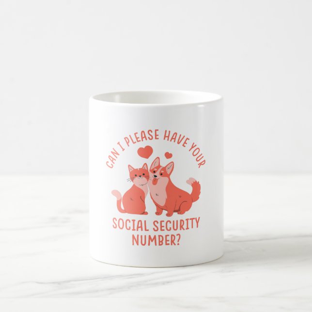 Can I Please Have Your Social Security Number  Coffee Mug (Center)