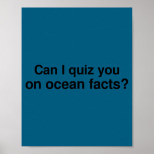 Can I Quiz You On Ocean Facts  Poster
