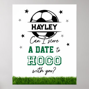 Can I Score A Date To Hoco Soccer Homecoming Poster
