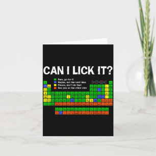 Can Lick- Periodic Table Funny Chemistry Science Card