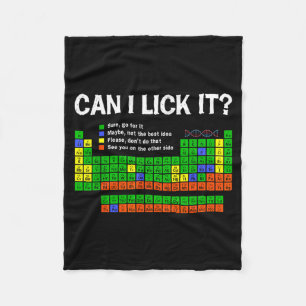 Can Lick- Periodic Table Funny Chemistry Science Fleece Blanket